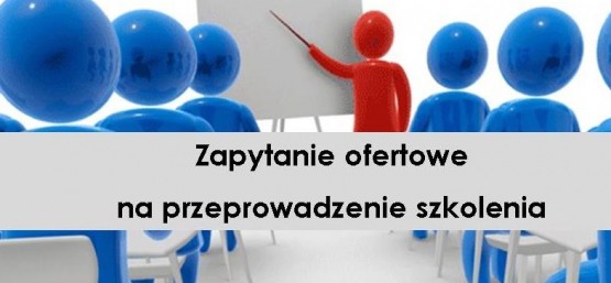 Zapytanie ofertowe - usługa szkoleniowa