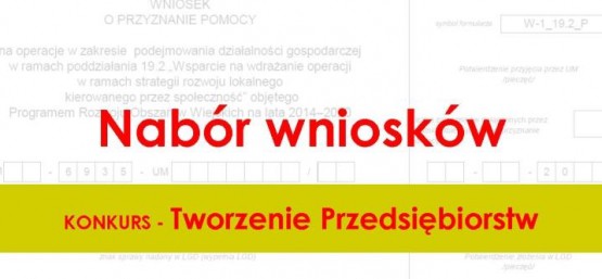 Nabór wniosków - Tworzenie Przedsiębiorstw