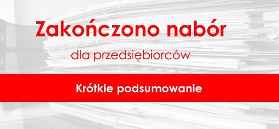 Podsumowanie naboru dla przedsiębiorców