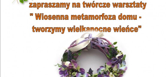 Wiosenna metamorfoza domu w Godowie