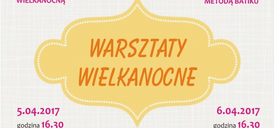 Warsztaty Wielkanocne