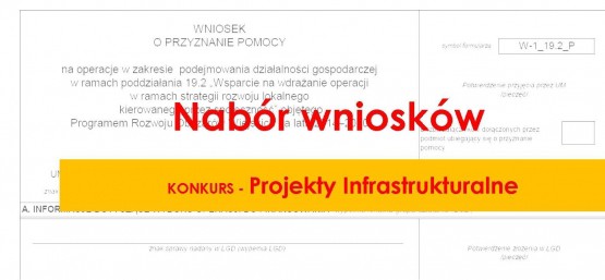 Nabór wniosków - Projekty Infrastrukturalne