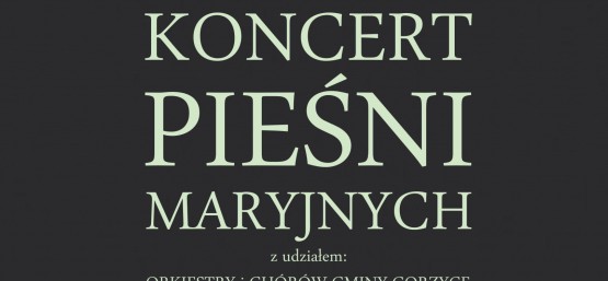 Koncert Pieśni Maryjnych