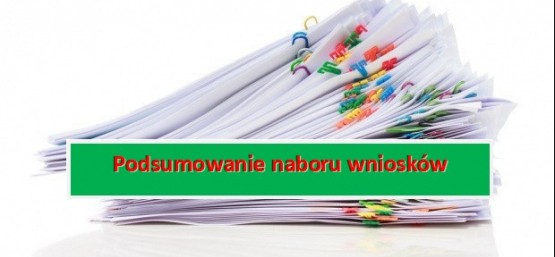 Podsumowanie naboru wniosków