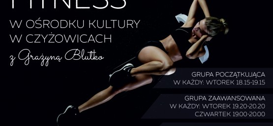 W zdrowym ciele - zdrowy duch! ZAJĘCIA FITNESS
