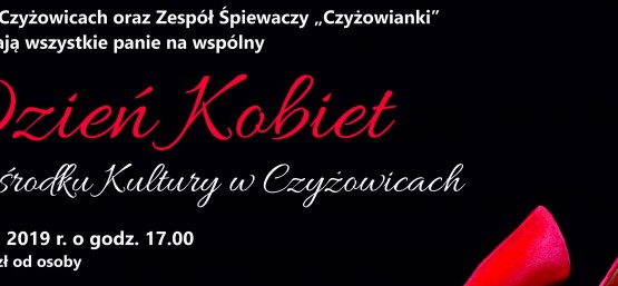 DZIEŃ KOBIET W OŚRODKU KULTURY W CZYŻOWICACH