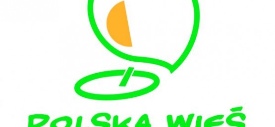 XI EDYCJA KONKURSU "POLSKA WIEŚ- DZIEDZICTWO I PRZYSZŁOŚĆ"