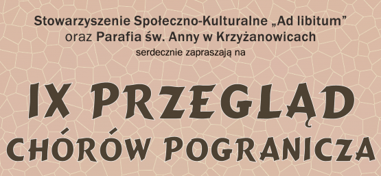 IX PRZEGLĄD CHÓRÓW POGRANICZA W KRZYŻANOWICACH