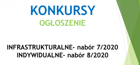OGŁOSZENIE O KONKURSACH PROJEKTÓW INFRASTRUKTURALNYCH I INDYWIDUALNYCH