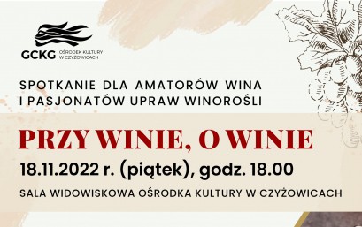 PRZY WINIE, O WINIE
