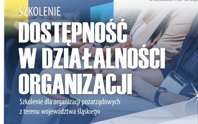 Szkolenie DOSTĘPNOŚĆ W DZIAŁALNOŚCI ORGANIZACJI