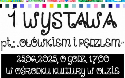 WYSTAWA "OŁÓWKIEM I PĘDZLEM"